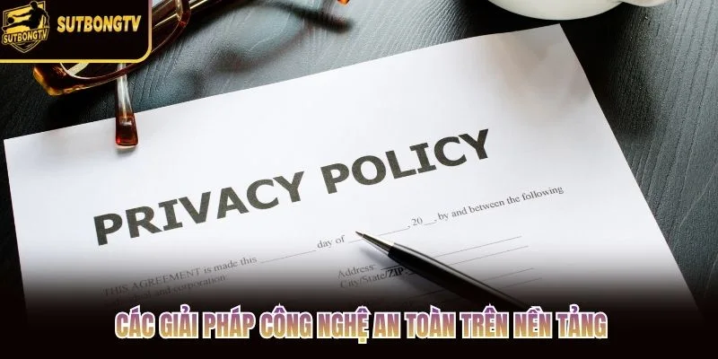 Các giải pháp công nghệ an toàn trên nền tảng Các giải pháp công nghệ an toàn trên nền tảng